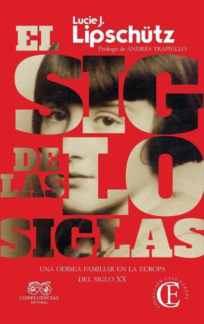 El siglo de las siglas | 9788412336610 | LUCIE JOSEPHINE LIPSCHUTZ GABRIEL