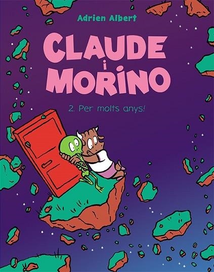 CLAUDE I MORINO 02 PER MOLTS ANYS! | 9788418215483 | ADRIEN ALBERT