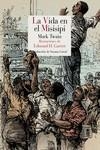 LA VIDA EN EL MISISIPI | 9788418141454 | MARK TWAIN