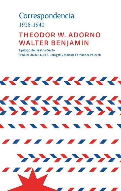 Correspondencia 1928-1940 | 9789877122237 | ADORNO & BENJAMIN