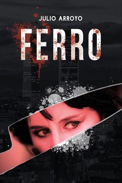 Ferro | 9788418510632 | JULIO LUIS ARROYO RIOS