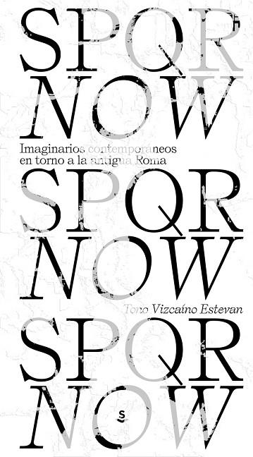 SPQR NOW | 9788412157871 | TONO VIZCAINO ESTEVAN