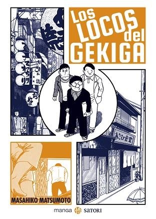 LOS LOCOS DEL GEKIGA | 9788417419721 | MASAHIKO MATSUMOTO