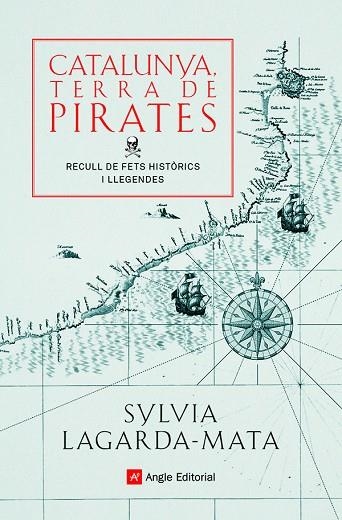 CATALUNYA TERRA DE PIRATES | 9788418197772 | SYLVIA LAGARDA-MATA