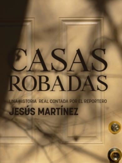 Casas robadas | 9788418323805 | JESUS MARTINEZ