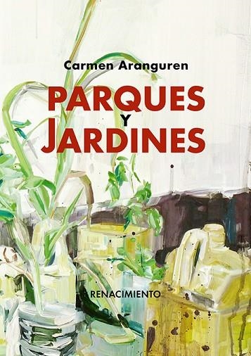 Parques y jardines | 9788418818134 | CARMEN ARANGUREN