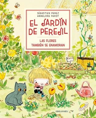 Las flores también se enamoran | 9788414033968 | Sébastien Perez