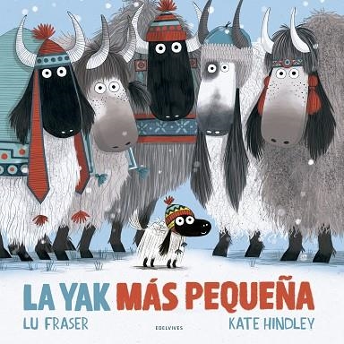 La yak más pequeña | 9788414030370 | Lu Fraser