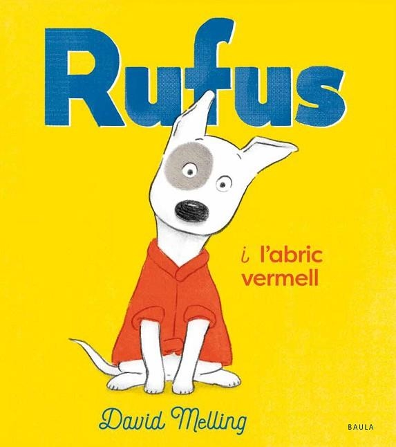 En Rufus i l'abric vermell | 9788447942763 | David Melling