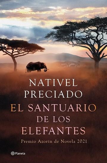 EL SANTUARIO DE LOS ELEFANTES | 9788408241850 | NATIVEL PRECIADO