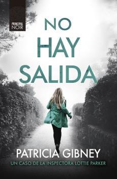 No hay salida | 9788418216237 | Patricia Gibney