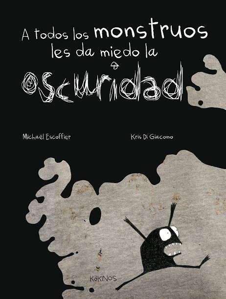 A todos los monstruos les da miedo la oscuridad | 9788492750870 | Michael Escoffier & Kris Di Giacomo