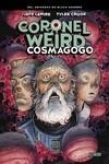 CORONEL WEIRD COSMAGOGO | 9788418215650 | JEFF LEMIRE