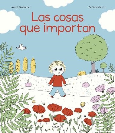 Las cosas que importan | 9788417742461 | Astrid Desbordes & Pauline Martin