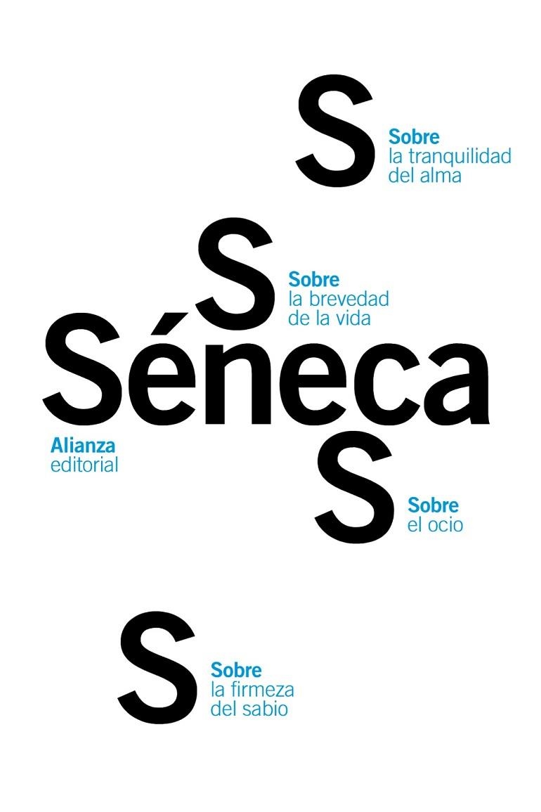 SOBRE LA FIRMEZA DEL SABIO  &  SOBRE EL OCIO  &  SOBRE LA TRANQUILIDAD DEL ALMA | 9788420688473 | SÉNECA