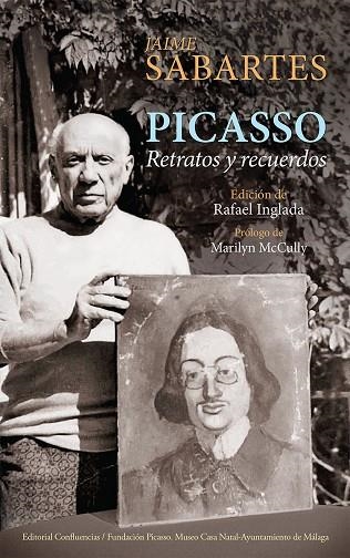 PICASSO RETRATOS Y RECUERDOS | 9788494697180 | JAIME SABARTES