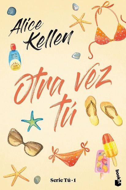 TU 01 Otra vez tú | 9788408244769 | Alice Kellen