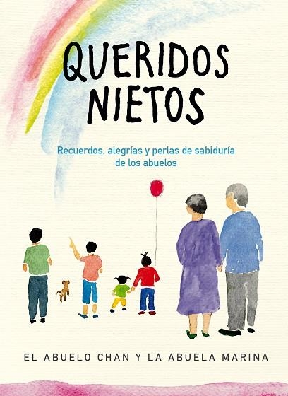 QUERIDOS NIETOS | 9788491295457 | EL ABUELO CHAN & LA ABUELA MARINA