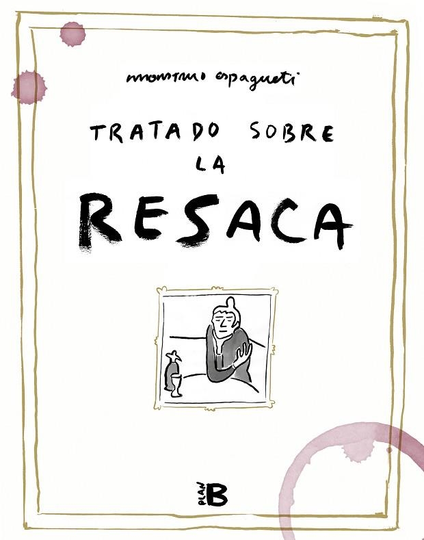 TRATADO SOBRE LA RESACA | 9788418051173 | MONSTRUO ESPAGUETI