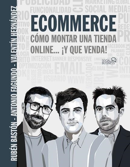 ECOMMERCE CÓMO MONTAR UNA TIENDA ONLINE Y QUE VENDA! | 9788441543966 | BASTON & FAGUNDO & HERNANDEZ