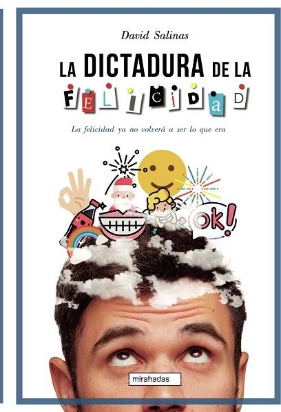 La dictadura de la felicidad | 9788418789397 | DAVID SALINAS