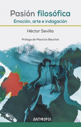 PASIÓN FILOSÓFICA | 9788417556532 | HECTOR SEVILLA