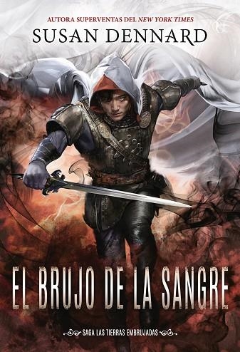 LAS TIERRAS EMBRUJADAS 03 El brujo de la sangre | 9788417615383 | SUSAN DENNARD