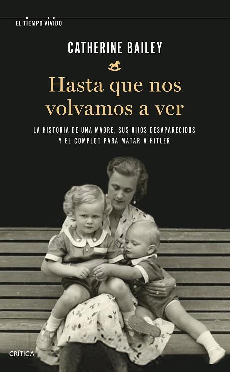 Hasta que nos volvamos a ver | 9788491993292 | Catherine Bailey