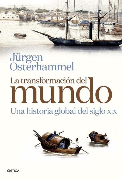 La transformación del mundo | 9788491993322 | Jürgen Osterhammel