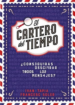 El cartero del tiempo | 9788418260964 | Ivan Tapia & Francesc Soler