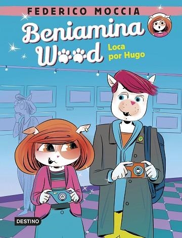 Beniamina Wood 03 Loca por Hugo | 9788408245520 | Federico Moccia