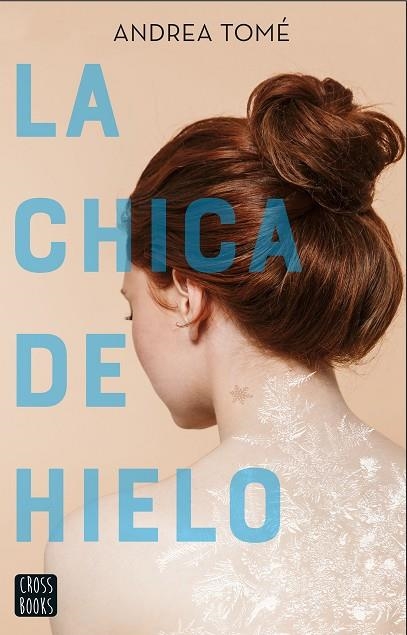 La chica de hielo | 9788408230946 | Andrea Tomé