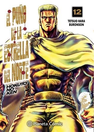 EL PUÑO DE LA ESTRELLA DEL NORTE HOKUTO NO KEN 12 | 9788413415703 | Tetsuo Hara & Buronson