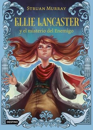 LOS HIJOS DE LA MAREA 01 Ellie Lancaster y el misterio del Enemigo | 9788408245735 | Struan Murray