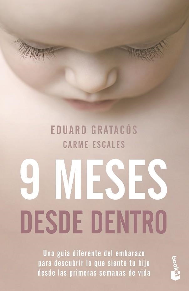 9 meses desde dentro | 9788408246565 | Eduard Gratacós Solsona