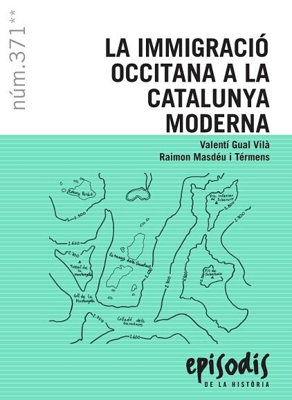 LA IMMIGRACIÓ OCCITANA A LA CATALUNYA MODERNA | 9788423208715 | VALENTÍ GUAL VILÀ & RAIMON MASDÉU I TÉRMENS