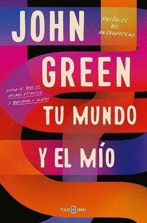 TU MUNDO Y EL MIO | 9788401027086 | JOHN GREEN