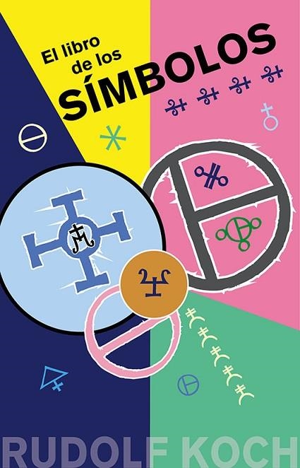 EL LIBRO DE LOS SIMBOLOS | 9788491117551 | RUDOLF KOCH