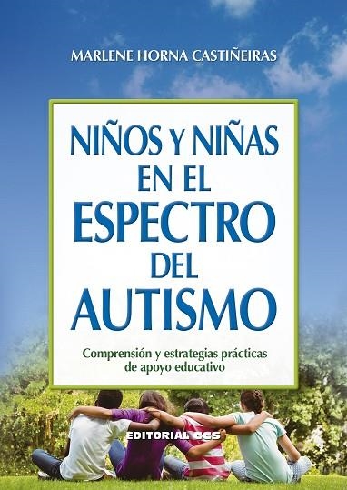 NIÑOS Y NIÑAS EN EL ESPECTRO DEL AUTISMO | 9788490239841 | Marlene Horna Castiñeiras