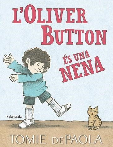 L'OLIVER BUTTON ÉS UNA NENA | 9788416804849 | TOMIE DE PAOLA