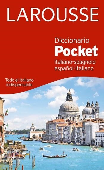 DICCIONARIO POCKET ESPAÑOL-ITALIANO / ITALIANO-SPAGNOLO | 9788416368822 | LAROUSSE EDITORIAL