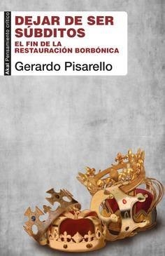 DEJAR DE SER SÚBDITOS | 9788446050841 | GERARDO PISARELLO PRADOS