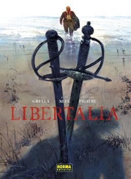 LIBERTALIA EDICION INTEGRAL | 9788467945690 | FABIENNE PIGIÈRE & RUDI MIEL & PAOLO GRELLA