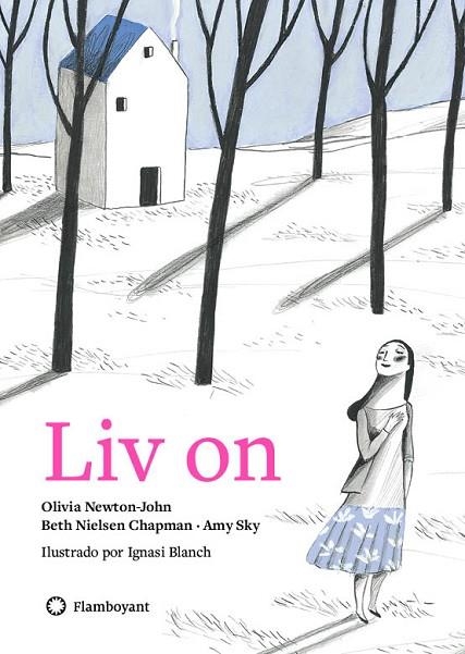 LIV ON | 9788494783593 | OLIVIA NEWTON JOHN & AMY SKY  &  BETH NIELSEN CHAPMAN