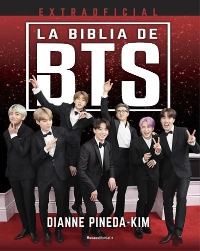 LA BIBLIA NO OFICIAL DE BTS | 9788418557521 | DIANE PINEDA-KIM