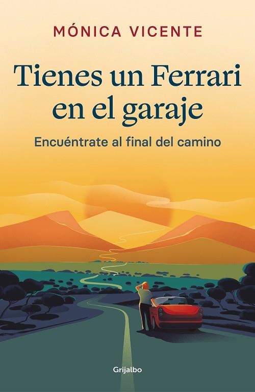 TIENES UN FERRARI EN EL GARAJE | 9788425360817 | MONICA VICENTE