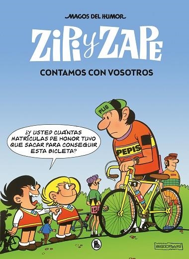 MAGOS DEL HUMOR ZIPI Y ZAPE 07 CONTAMOS CON VOSOTROS | 9788402425119 | JOSEP ESCOBAR