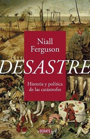 DESASTRE | 9788418056734 | NIALL FERGUSON