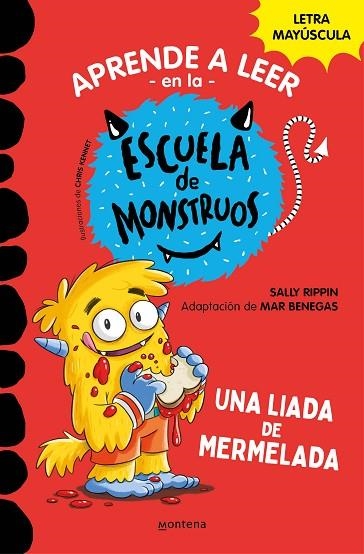 APRENDE A LEER EN LA ESCUELA DE MONSTRUOS 02 LIADA DE MERMELADA | 9788418483097 | SALLY RIPPIN & MAR BENEGAS