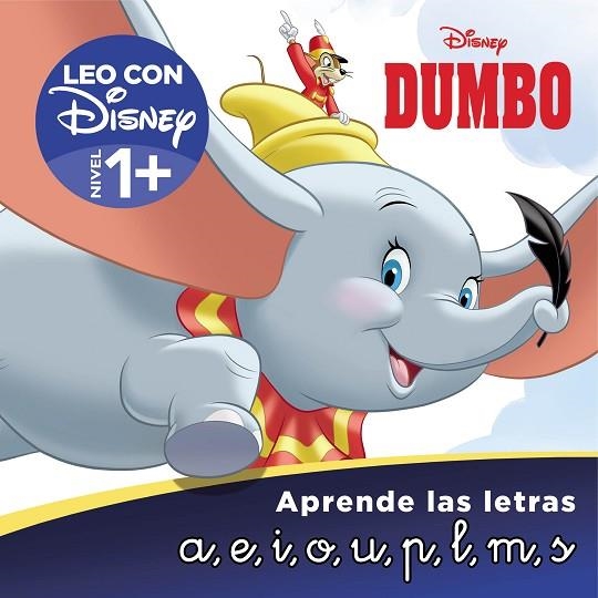 LEO CON DISNEY DUMBO APRENDE LAS LETRAS | 9788418039164 | DISNEY